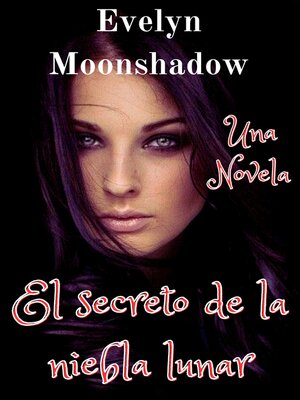 cover image of El secreto de la niebla lunar